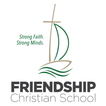 ”Friendship Christian School
