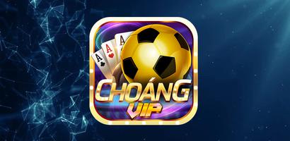 Choáng Vip- Game Bài, Nổ Hũ, Tài Xỉu Doi Thuong screenshot 1