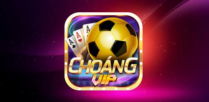 Choáng Vip- Game Bài, Nổ Hũ, Tài Xỉu Doi Thuong screenshot 2