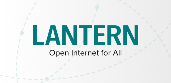How to download Lantern: Open Internet for All on Mobile image