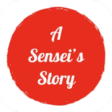 A Sensei's Story