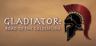 Gladiator: Road to Colosseum