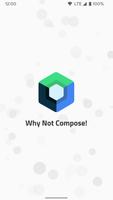 Why Not Compose! plakat