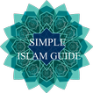 Simple Islam Guide
