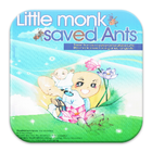 Little Monk Saved Ants icône