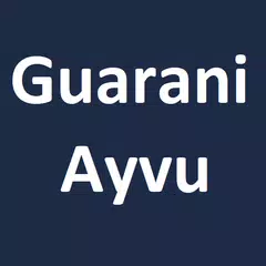 Guarani Ayvu アプリダウンロード