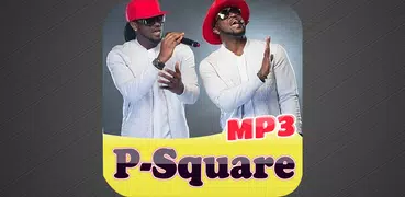 P-Square all songs 2019