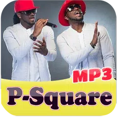 P-Square all songs 2019 APK 下載