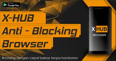 Browser Anti Blokir - XHub poster