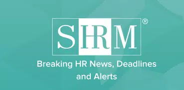 SHRM: Breaking HR News, Deadli
