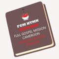 FULL GOSPEL MISSION HYMN