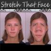 Stretch That Face DEMO