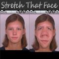 Stretch That Face DEMO