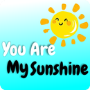 U Are My Sunshine Songs + Lyrics aplikacja