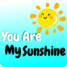 U Are My Sunshine Songs + Lyrics biểu tượng