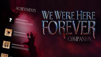 We Were Here Forever Companion Cartaz