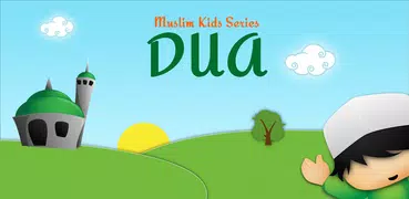 Muslim Kids Series : Dua