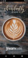 YWAM Precinct Cafe poster