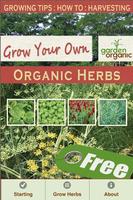 Grow Organic Herbs FREE Affiche