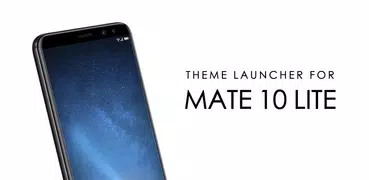 Theme for Huawei Mate 10 Lite
