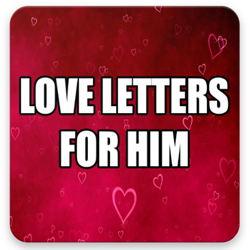 Love Letters for Him