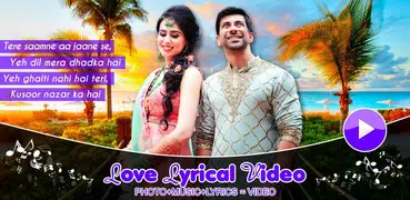 My Love Lyrical Video Maker