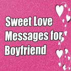 Deep Love Messages for Boyfriend 2019 иконка