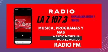 La Z 107.3 FM poster