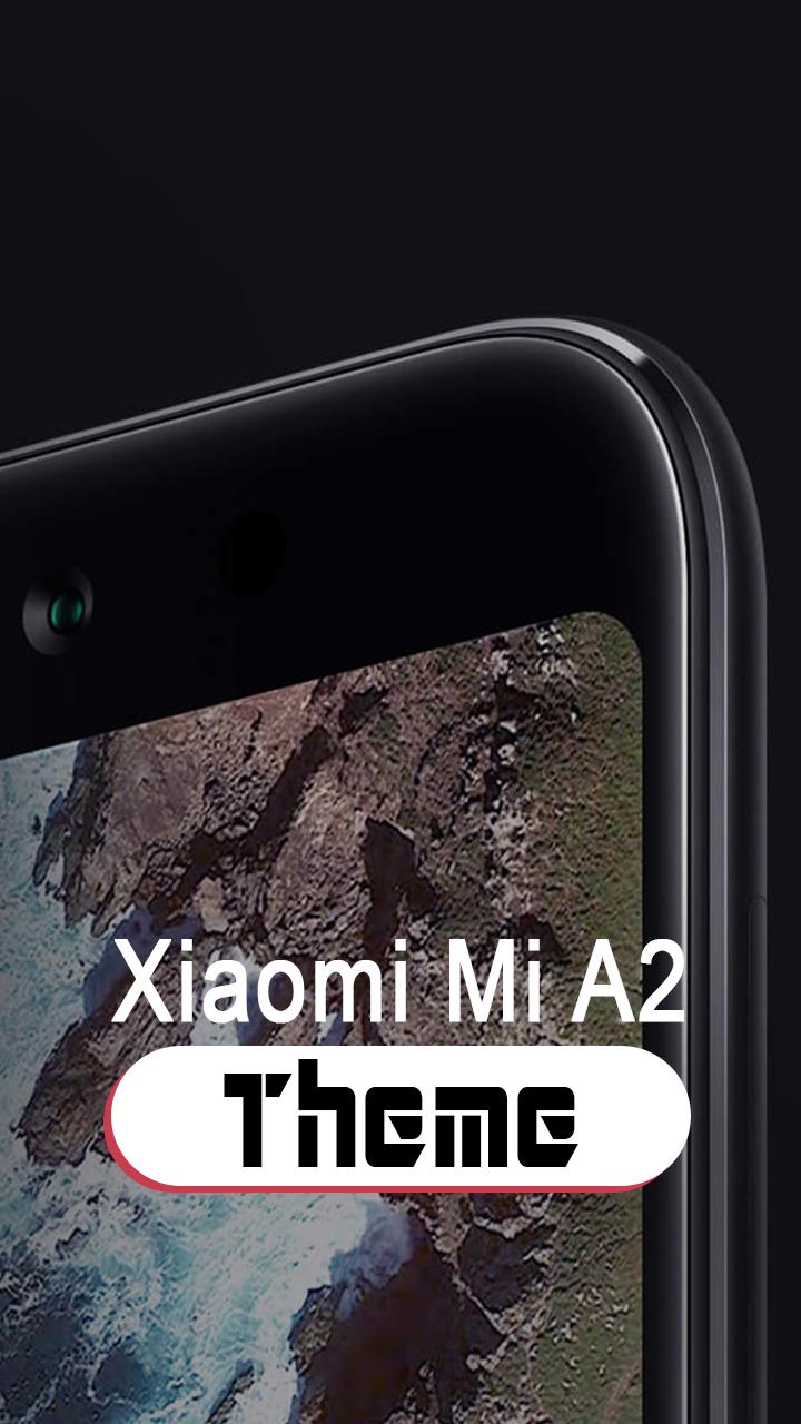 Xiaomi Mi A2 Launcher, Mi A2 lite theme APK 5.1 for Android – Download Xiaomi  Mi A2 Launcher, Mi A2 lite theme APK Latest Version from APKFab.com