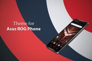 Theme for Asus ROG Phone poster