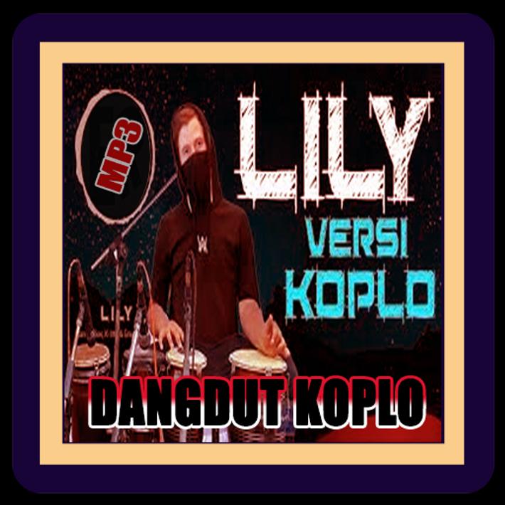 Lagu LILY Alan Walker Dangdut Koplo para Android APK Baixar