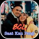 Lagu BCL | SAAT KAU PERGI Offline APK