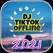 DJ Tiktok 2021 Nonstop Offline