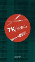 TK FRIENDS постер
