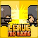 Leave Me Alone APK
