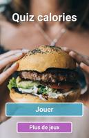 Quiz calories : nourriture et  Affiche