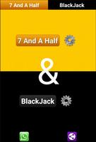 7 and a Half & BlackJack poster