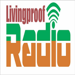 ”Livingproof Radio