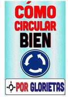 Poster Cómo circular BIEN - glorietas