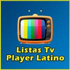 Listas Tv Player Latino icône