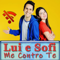 lui e sofi Me Contro Te : canzoni immagini