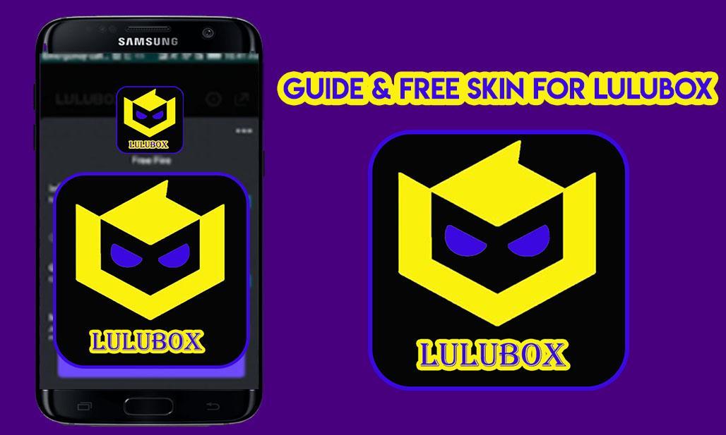 Guide Free Skin For Lulubox 2020 For Android Apk Download