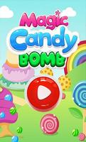 Magic Candy Bomb Cartaz