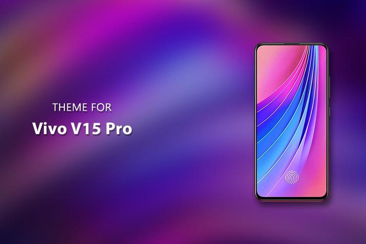 Theme for Vivo V15 Pro APK for Android Download