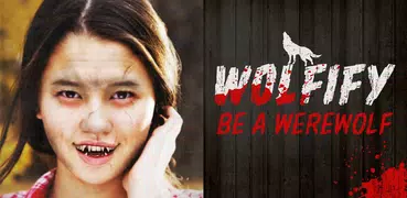 Wolfify - Be a Werewolf