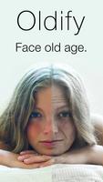 Oldify™- Face Your Old Age Affiche