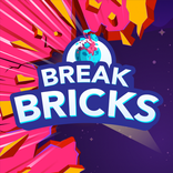 BREAK BRICKS