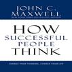 How successful people think