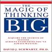 The Magic of Thinking Big
