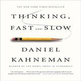 Thinking, Fast and Slow